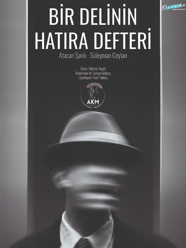 Bir Delinin Hatıra Defteri - Atacan Şanlı, Süleyman Ceylan