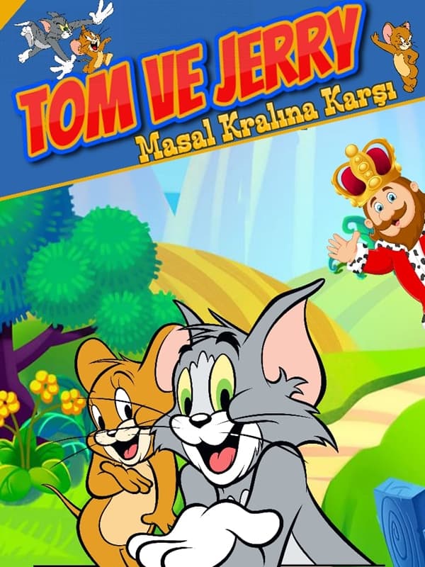 Tom ve Jerry "Masal Kralına Karşı"