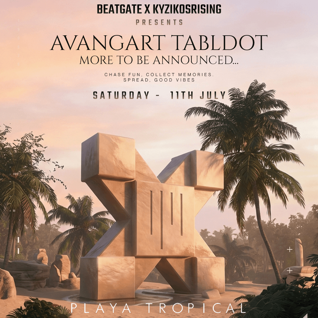 AVANGART TABLDOT — PRESENTED BY BEATGATE X KYZIKOS RISING