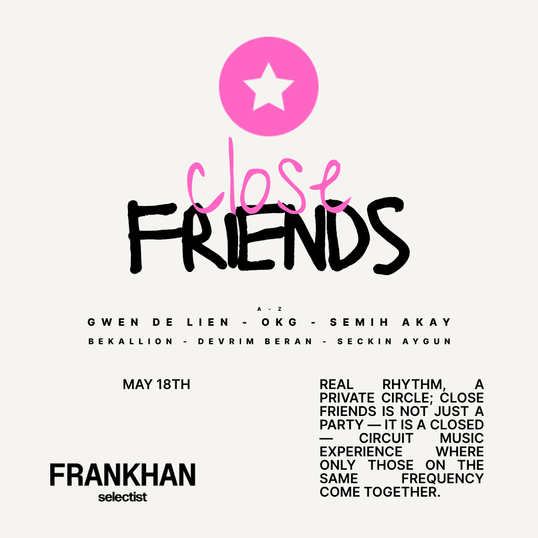 Close Friends at Frankhan Istanbul card