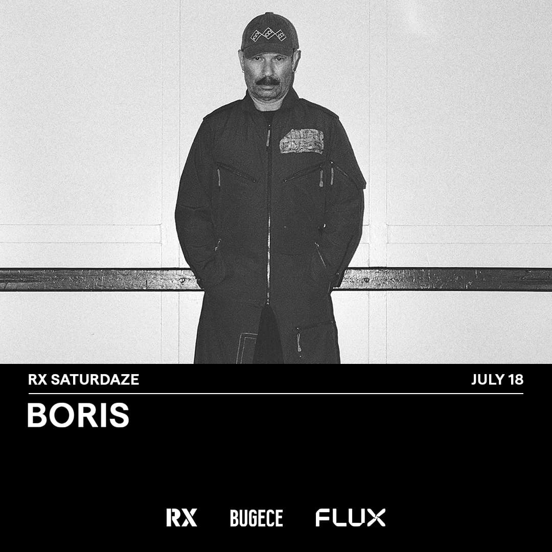 RX SATURDAZE: BORIS