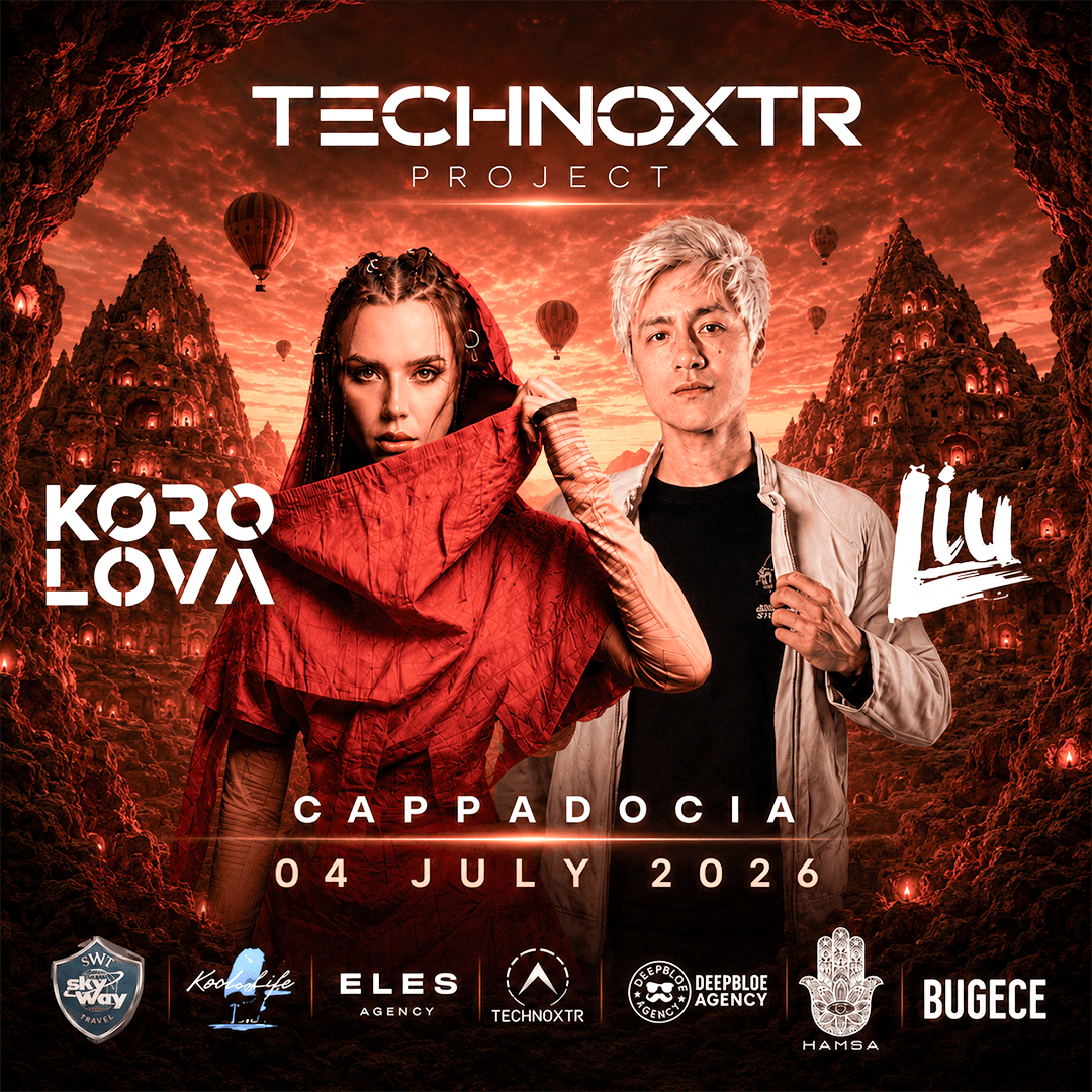 KOROLOVA X LIULIVE I TECHNOXTRPROJECT Presents in CAPPADOCIA