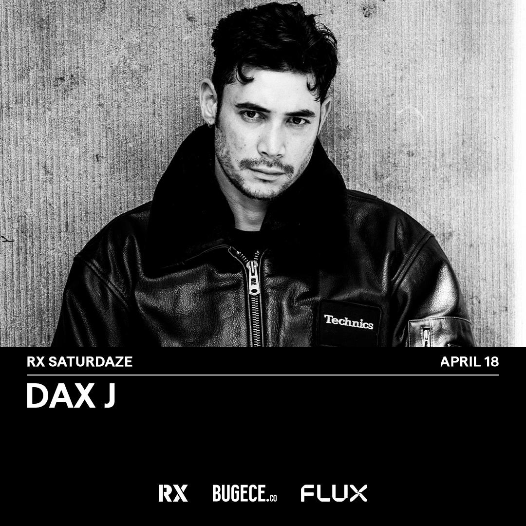 RX SATURDAZE: DAX J thumbnail