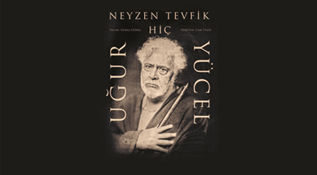 Uğur Yücel - Neyzen Tevfik Hiç card