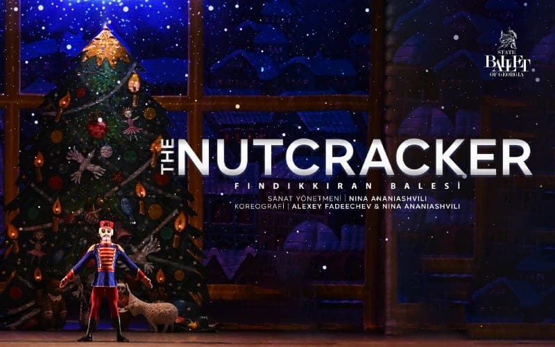 The Nutcracker (Fındıkkıran Balesi) - State Ballet of Georgia card