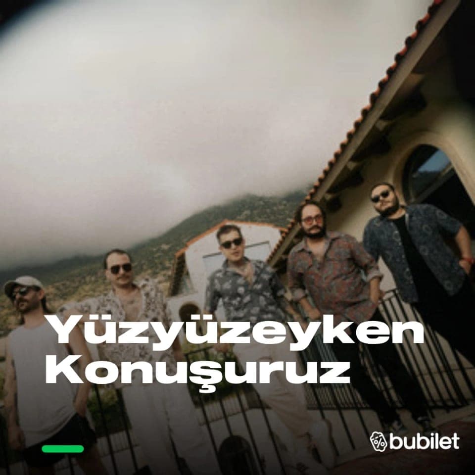 Yüzyüzeyken Konuşuruz Konseri thumbnail