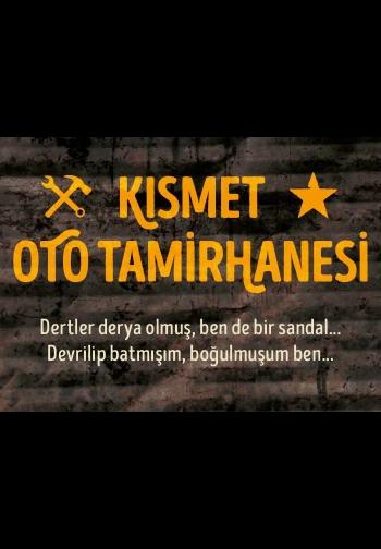 Kısmet Oto Tamirhanesi resmi