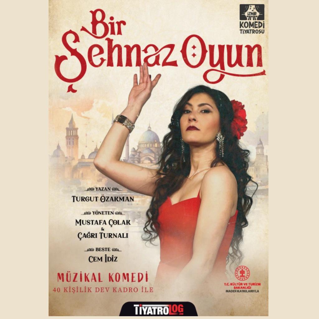 Bir Şehnaz Oyun-Müzikal Komedi thumbnail