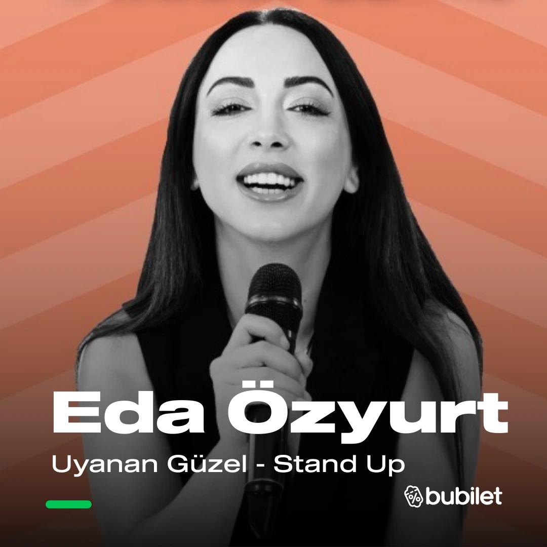 Eda Özyurt - Uyanan Güzel - Stand Up card