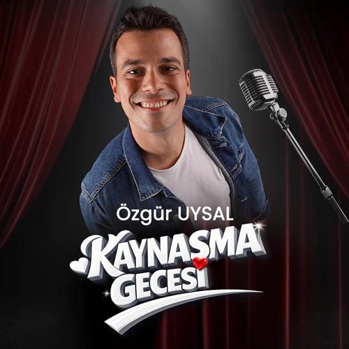 Özgür Uysal ile Kaynaşma Gecesi card