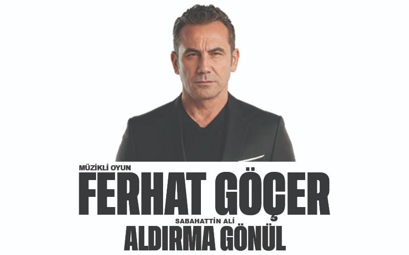 Ferhat Göçer - Aldırma Gönül thumbnail