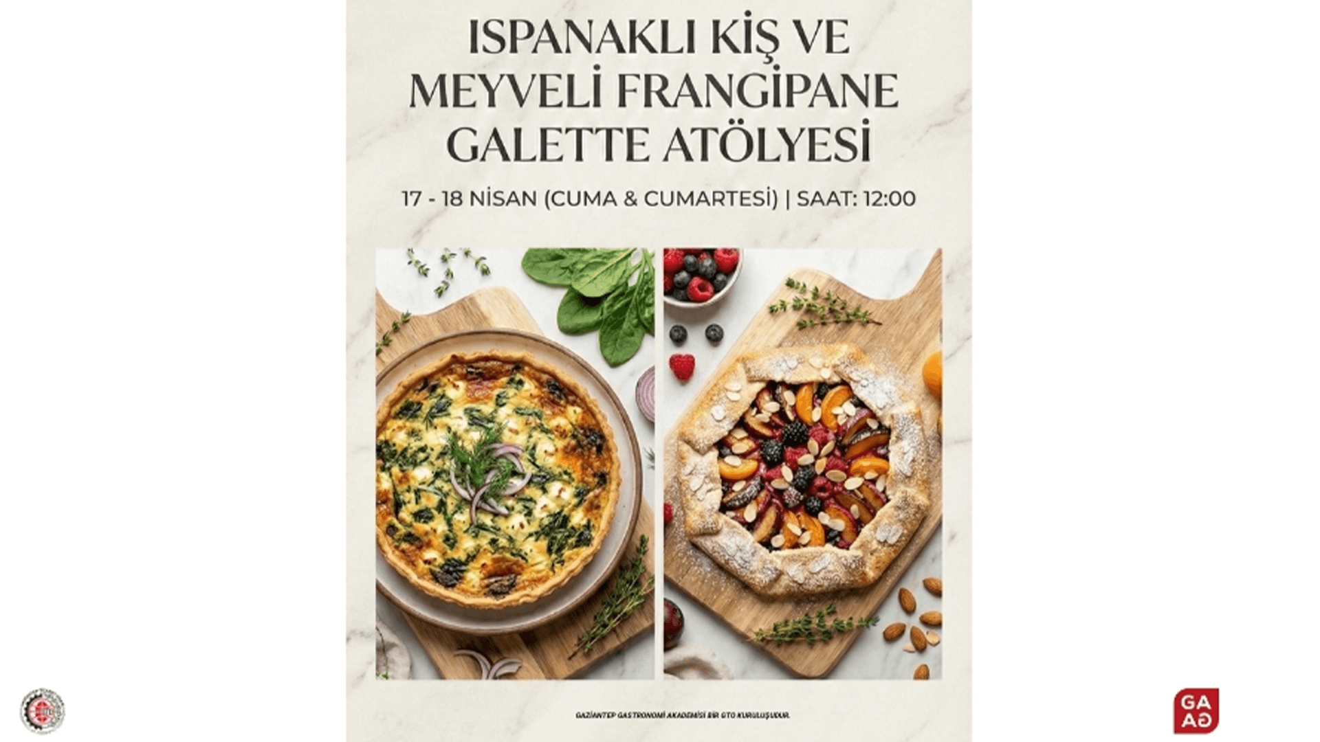 Ispanaklı Kiş Ve Meyveli Frangipane Galette Atölyesi card