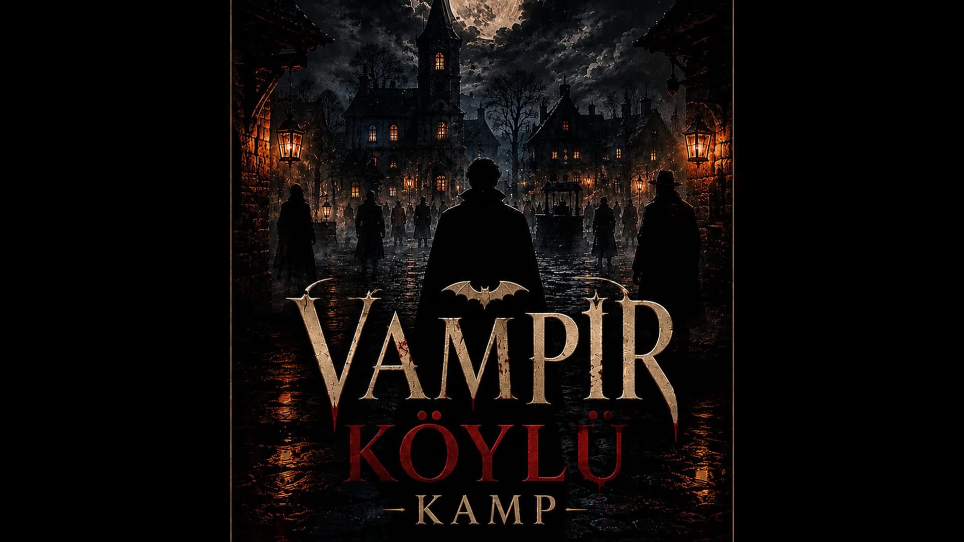 Vampir Köylü - KAMP
