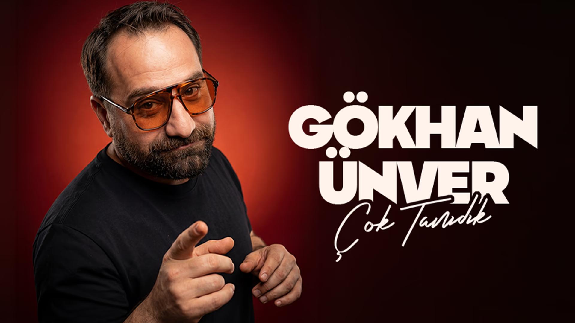 Gökhan Ünver - Çok Tanıdık - Stand Up card