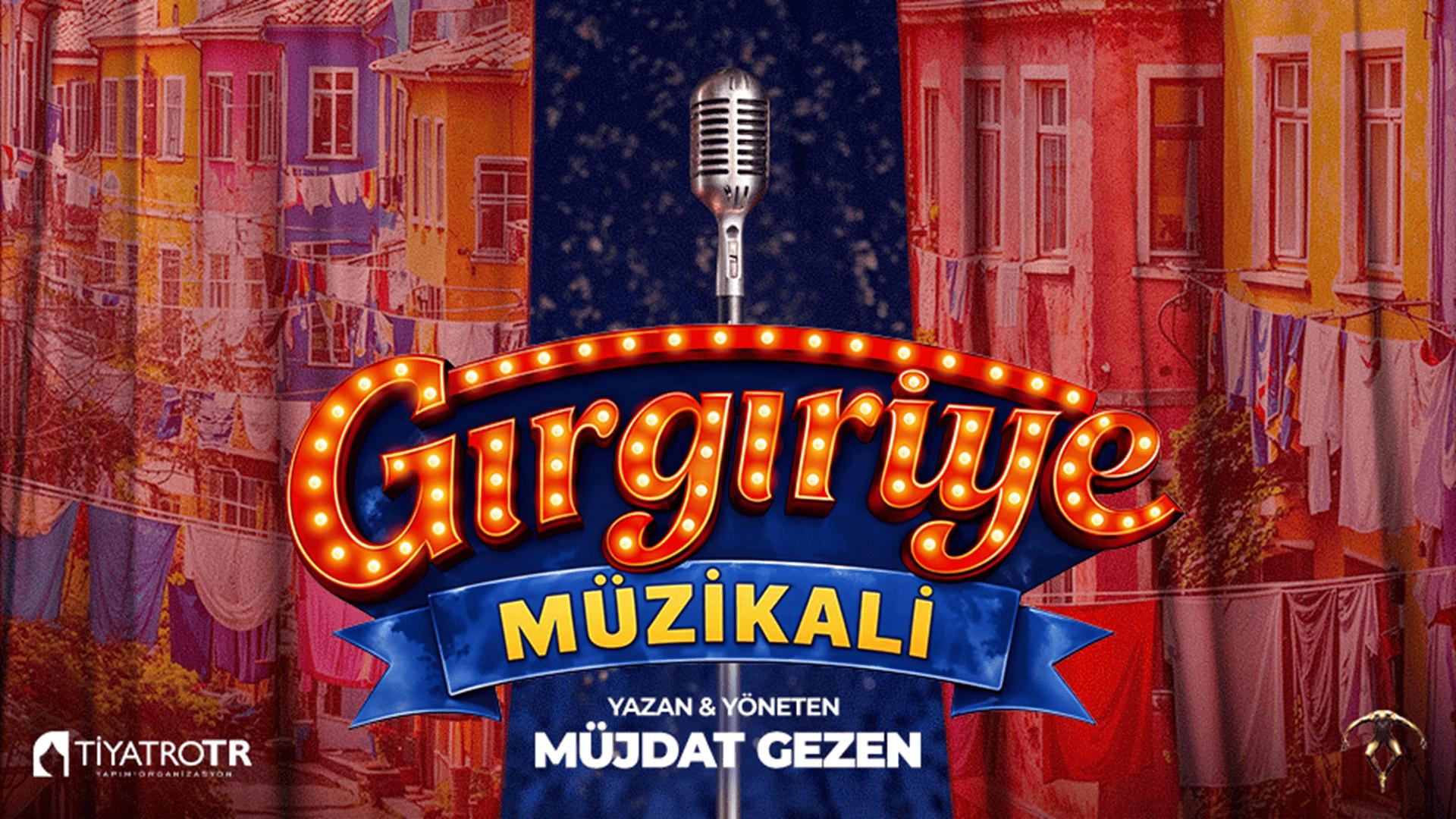 Gırgıriye Müzikali card