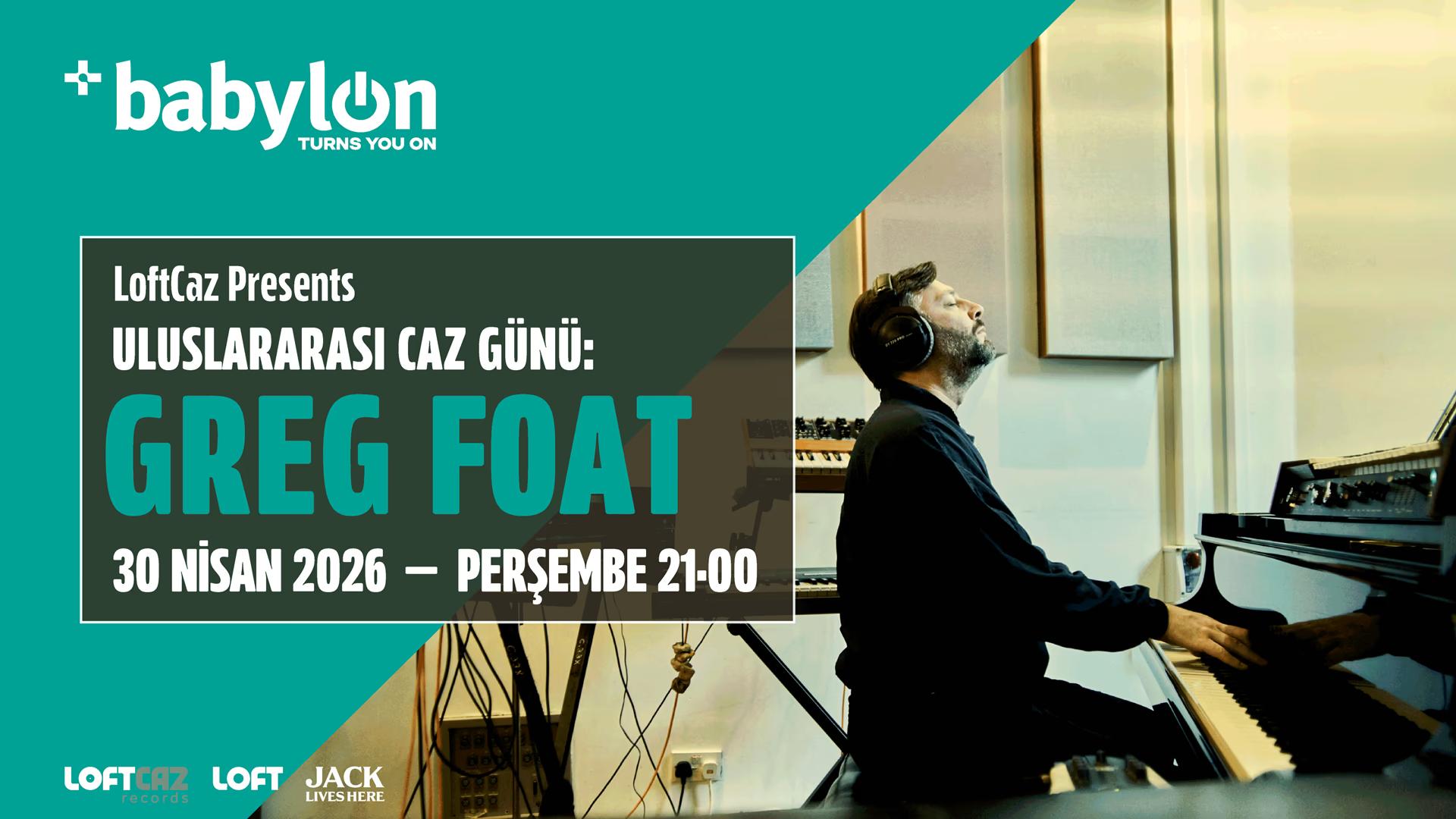 Uluslararası Caz Günü : Greg Foat card