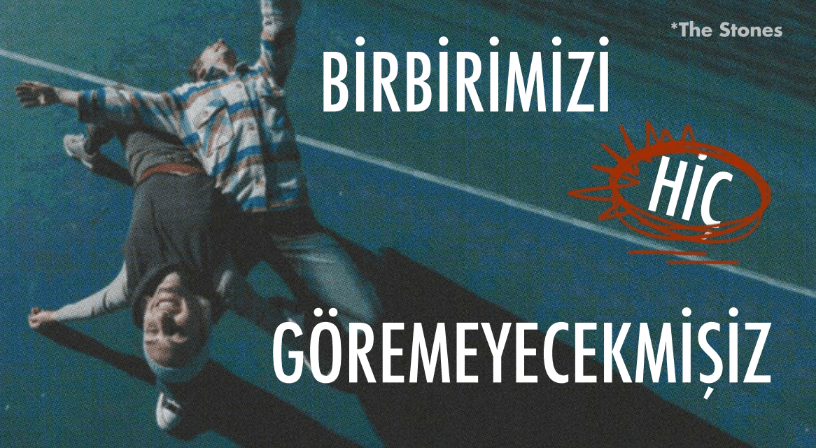 Birbirimizi Hiç Göremeyecekmişiz card