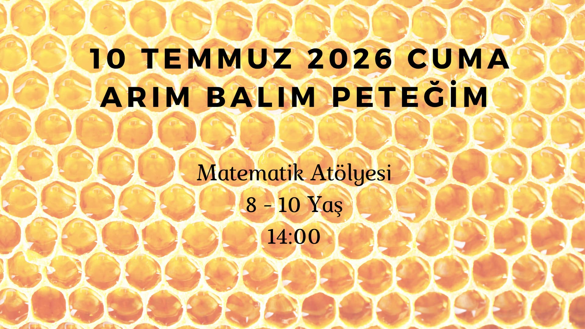 Arım Balım Peteğim 8-10 Yaş