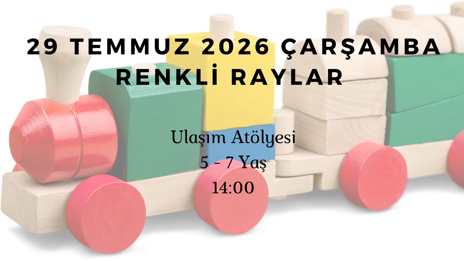 Renkli Raylar 5-7 Yaş