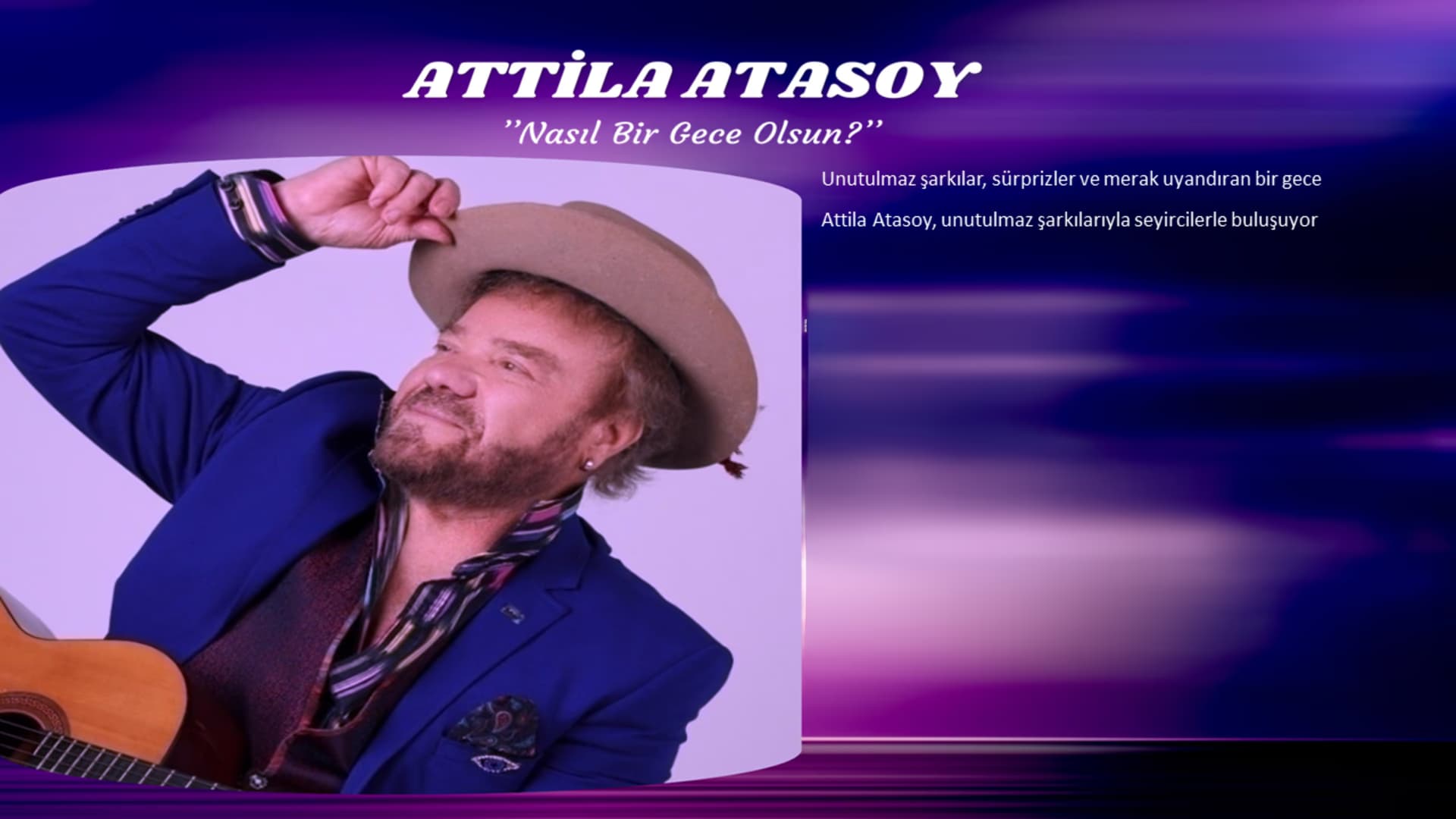 Attila Atasoy - Konuk Sanatçı: Murat Seçkin