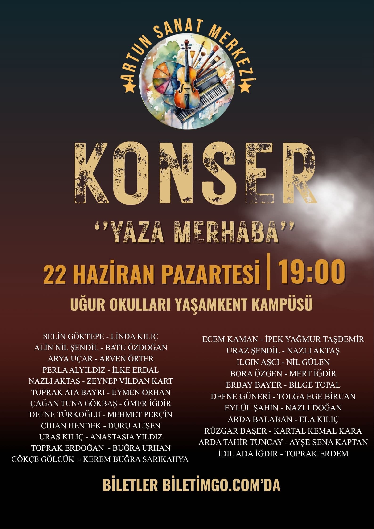 Artun Sanat Merkezi ''Yaza Merhaba'' Konseri 22 Haziran Pazartesi