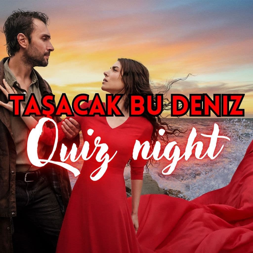 Quiz Night - Taşacak Bu Deniz