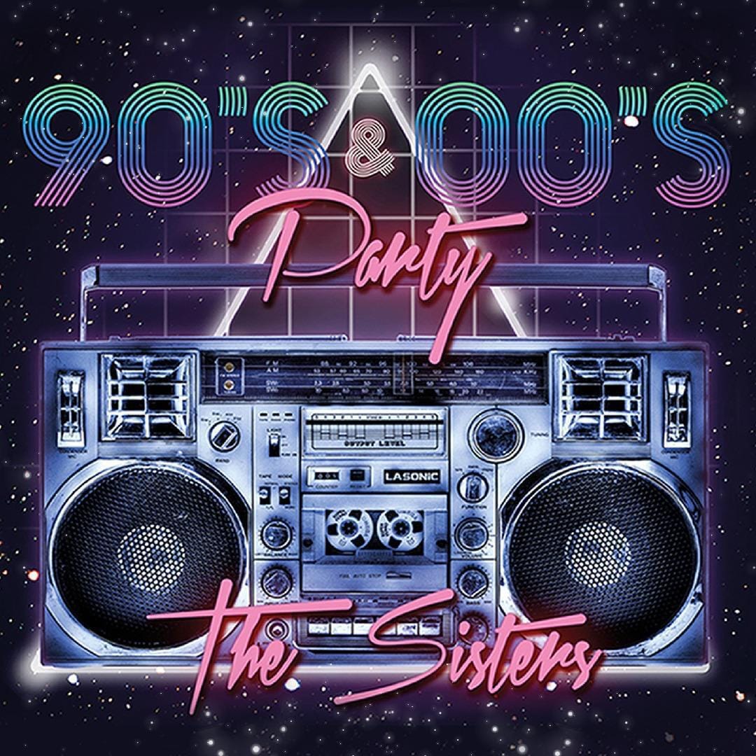 THE SISTERS 90’s 2000’s POP GECESİ küçük resim