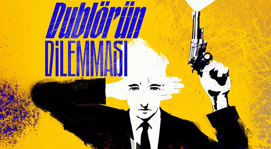 Dublörün Dilemması küçük resim