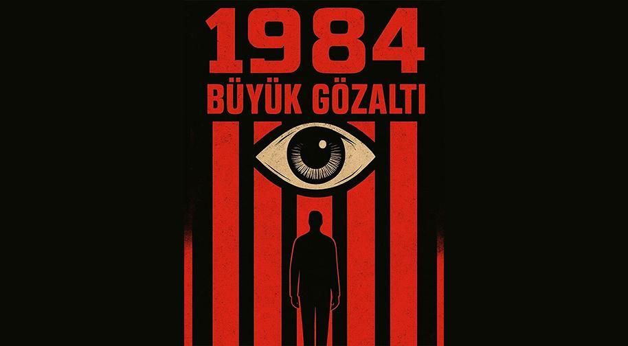 1984 Büyük Gözaltı küçük resim
