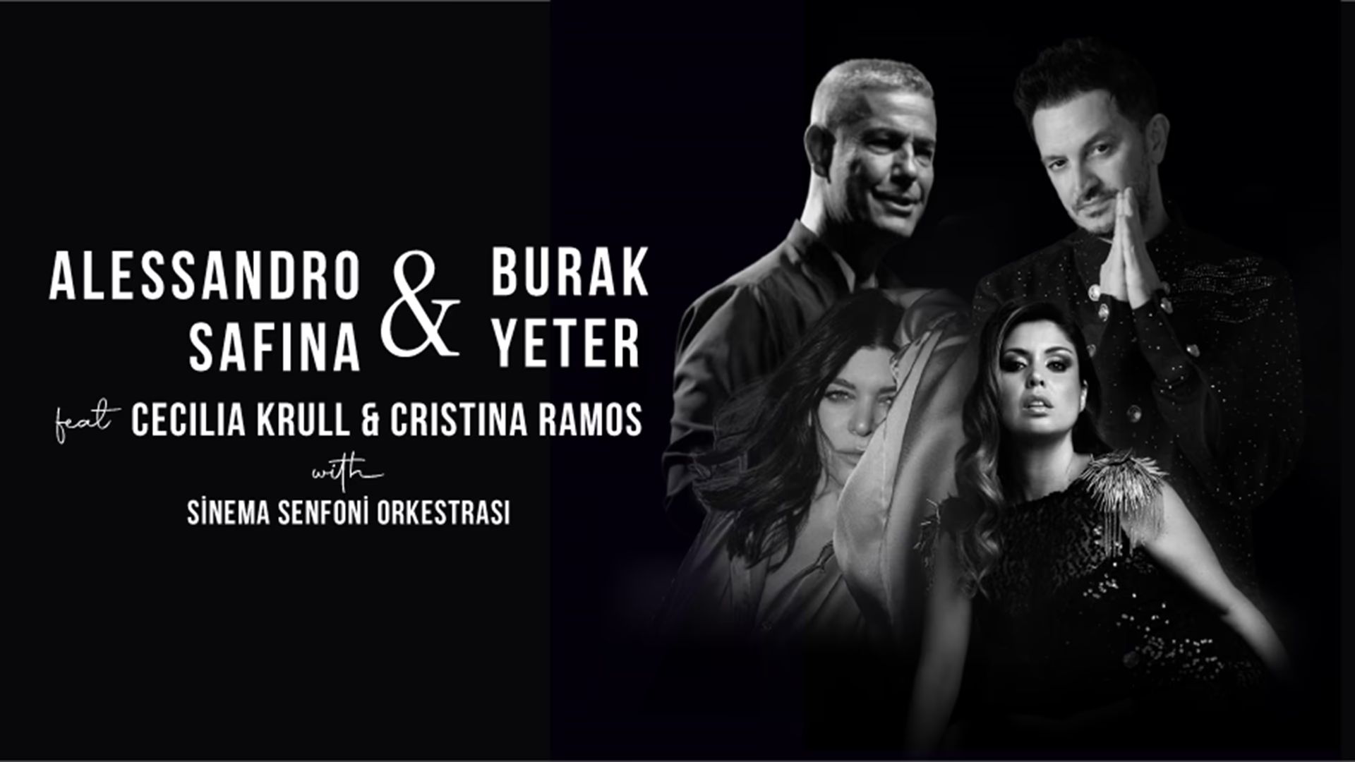 Alessandro Safina & Burak Yeter feat Cecilia Krull & Cristina Ramos with Sinema Senfoni Orkestrası küçük resim