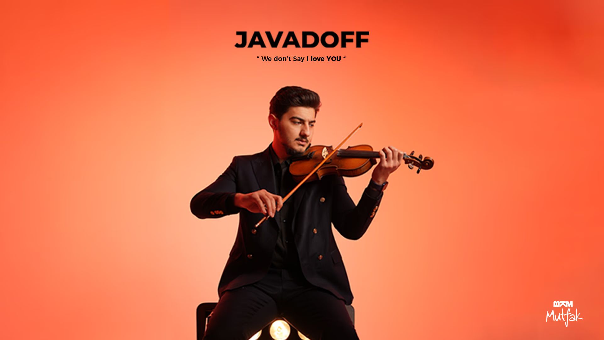 JAVADOFF - We Don't Say I Love You küçük resim