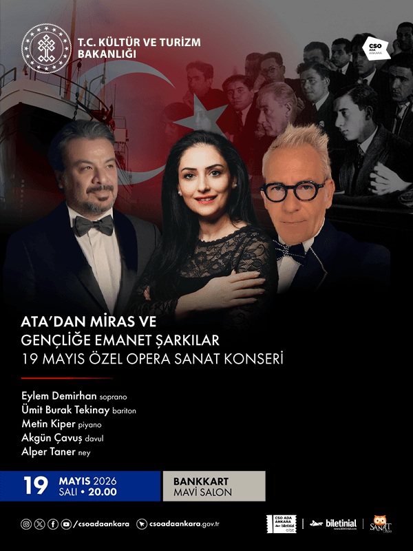 "Ata’dan Miras ve Gençliğe Emanet Şarkılar” 19 Mayıs Özel Opera Sanat Konseri card