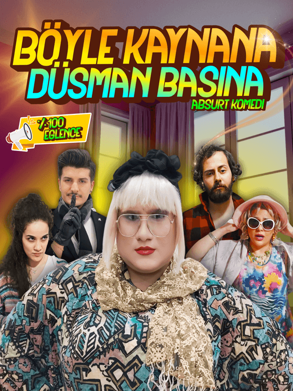 Böyle Kaynana Düşman Başına - Festival Tiyatrosu card