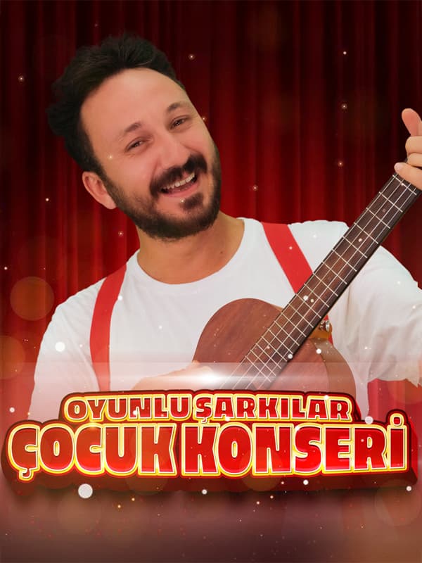 Burak Onurlu Oyunlu Şarkılar Çocuk Konseri
