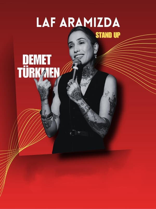 Demet Türkmen ile – Laf Aramızda Stand-Up