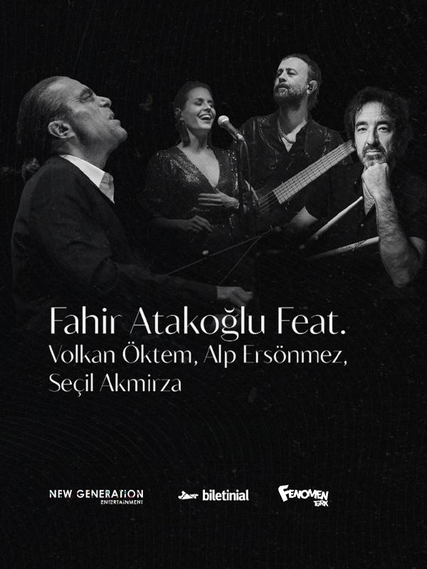 Fahir Atakoğlu Feat. Volkan Öktem & Alp Ersönmez & Seçil Akmirza thumbnail