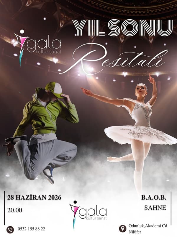 Gala Kültür Sanat Merkezi Bale & Hip Hop Yıl Sonu Resitali