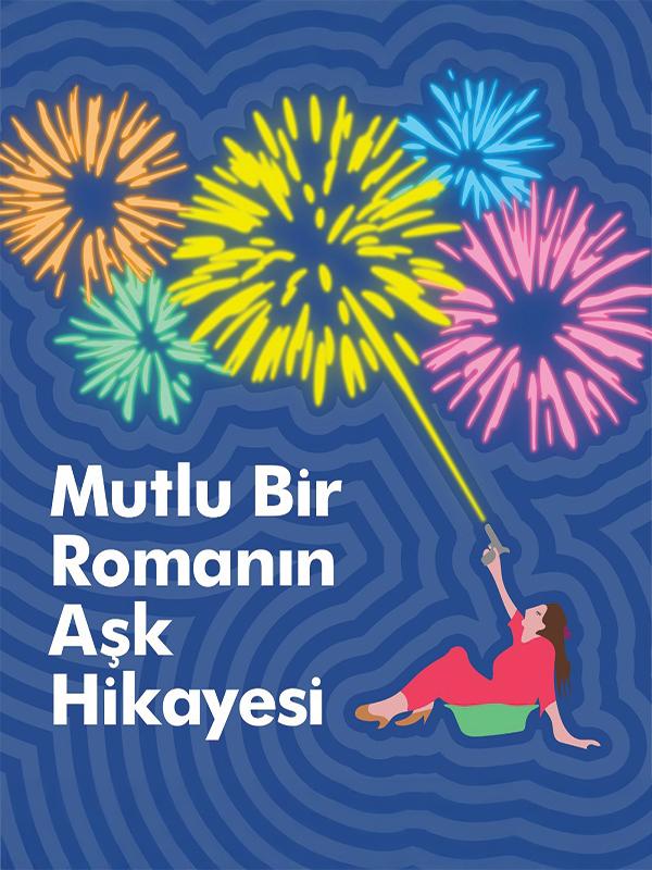 Mutlu Bir Romanın Aşk Hikayesi card