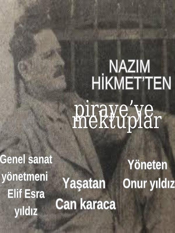 Nazım Hikmet'ten Piraye'ye Mektuplar card