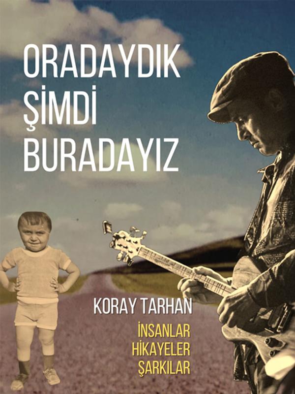 Oradaydık Şimdi Buradayız card