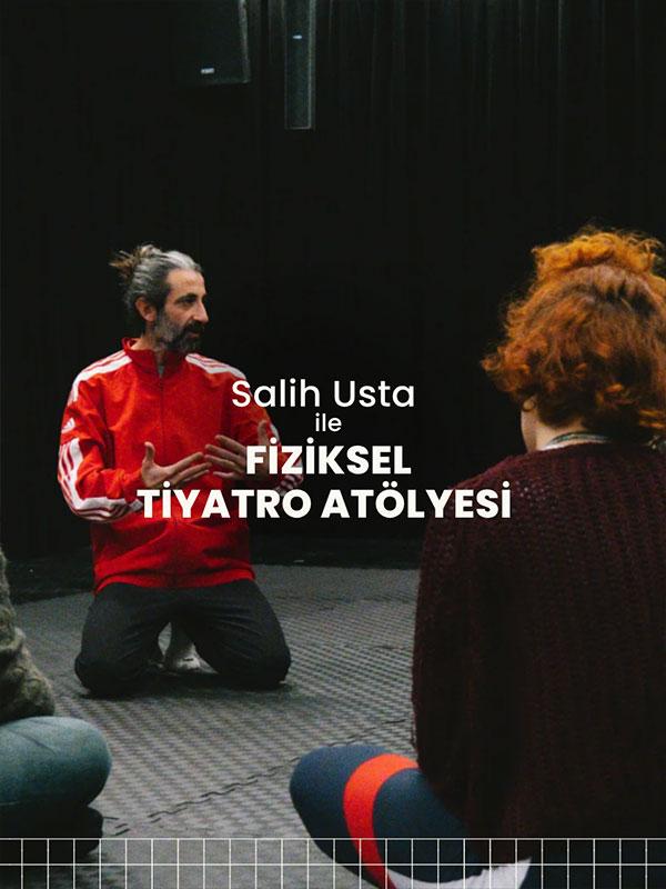 Salih Usta ile Fiziksel Tiyatro Atolyesi card