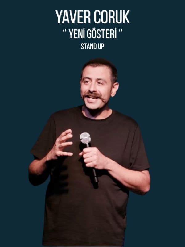 Yaver Coruk Stand Up Gösterisi