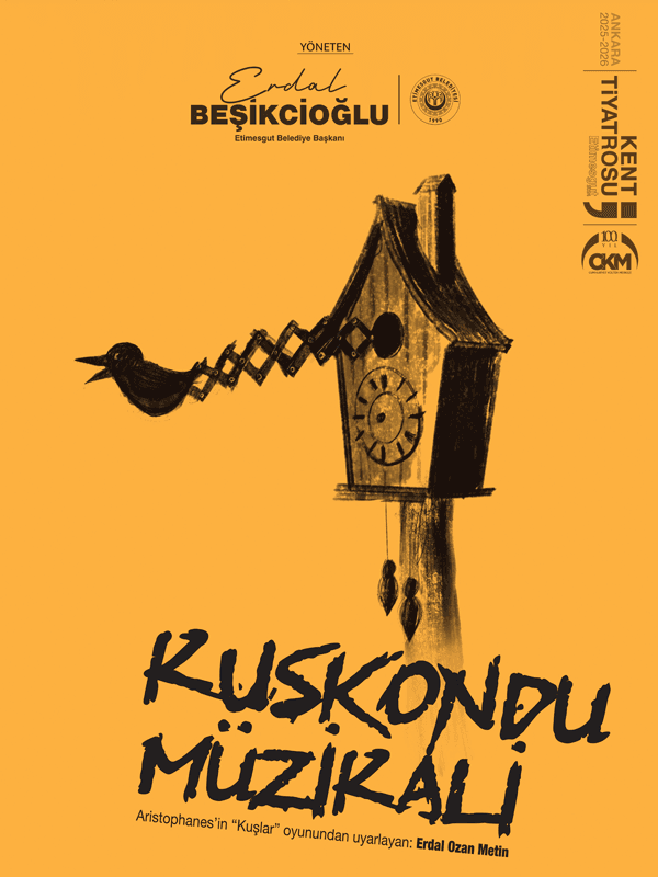 Kuşkondu Müzikali - Etimesgut Kent Tiyatrosu card