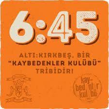 6:45 KK Kütahya