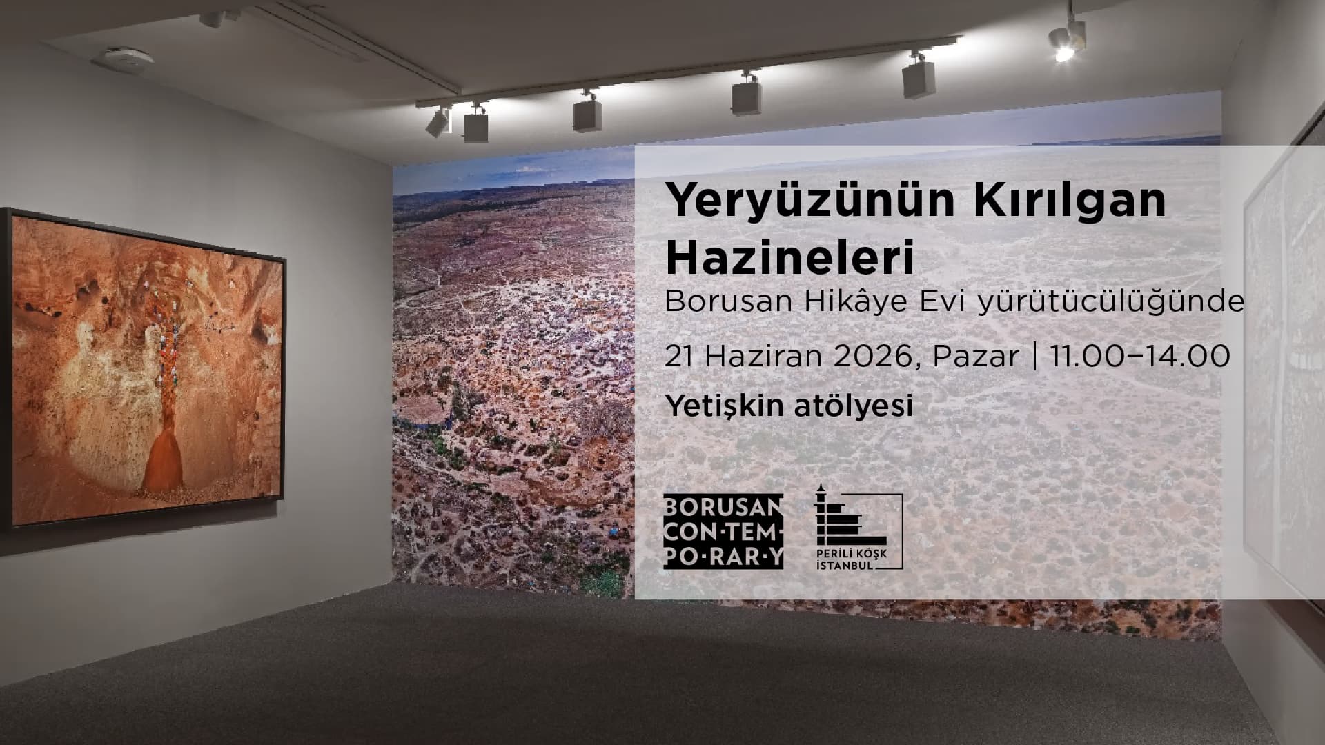 Yeryüzünün Kırılgan Hazineleri (Yetişkinlere Yönelik Atölye)