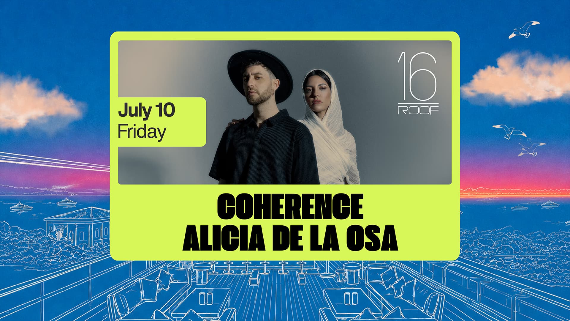 Coherence ile Alicia De La Osa at 16 Roof