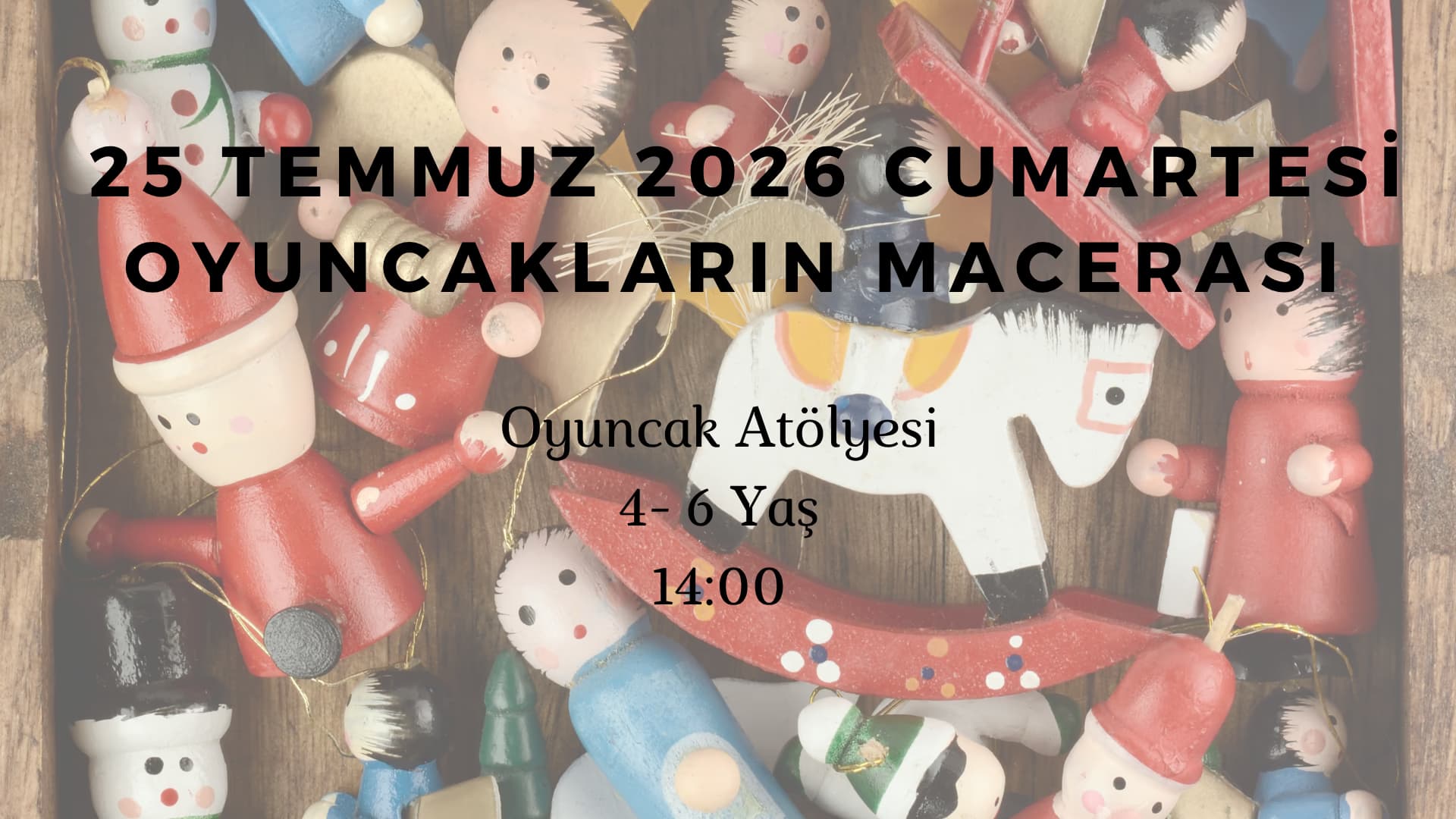 Oyuncakların Macerası 4-6 Yaş