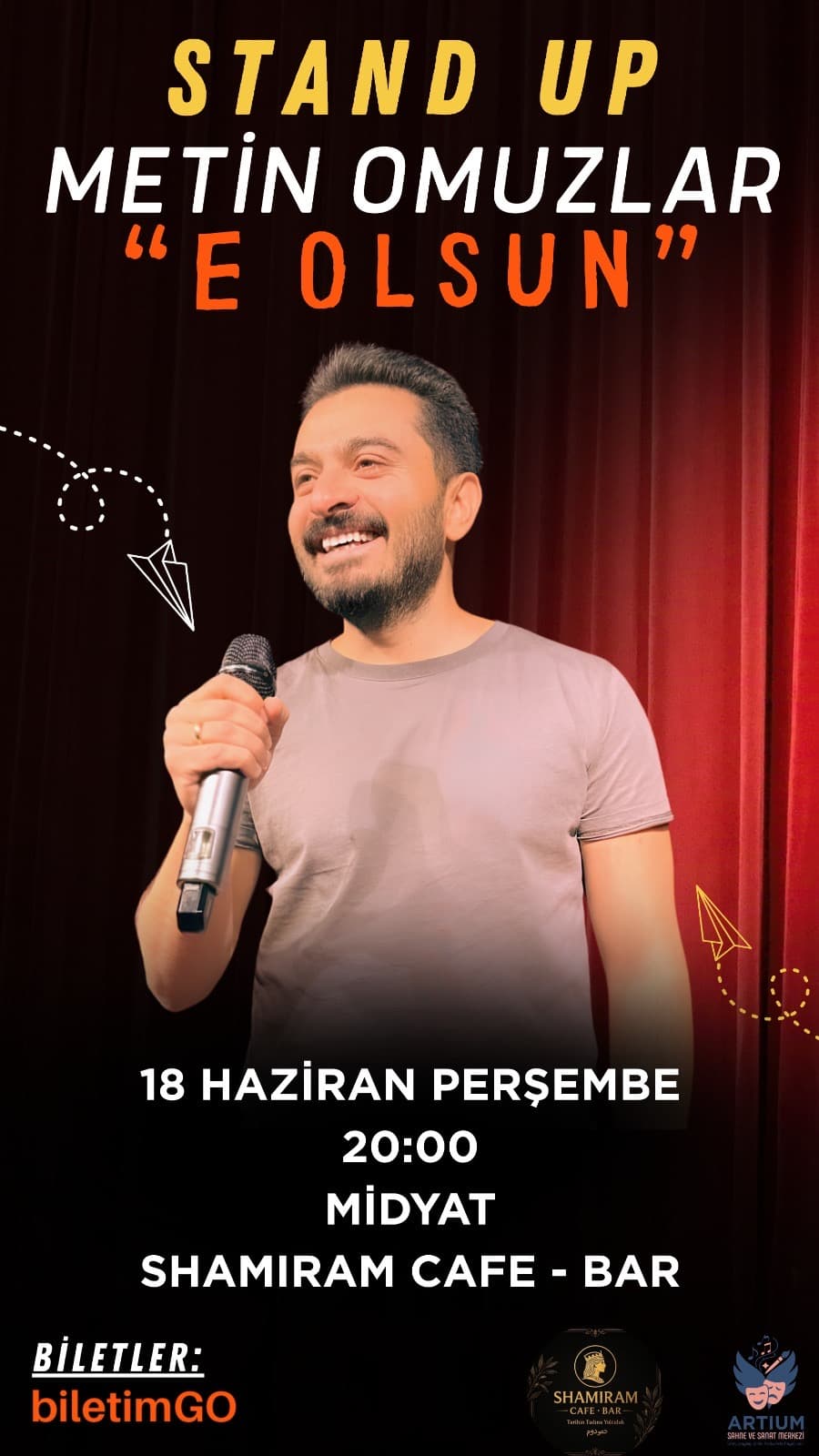MİDYAT “E OLSUN” STAND UP -METİN OMUZLAR