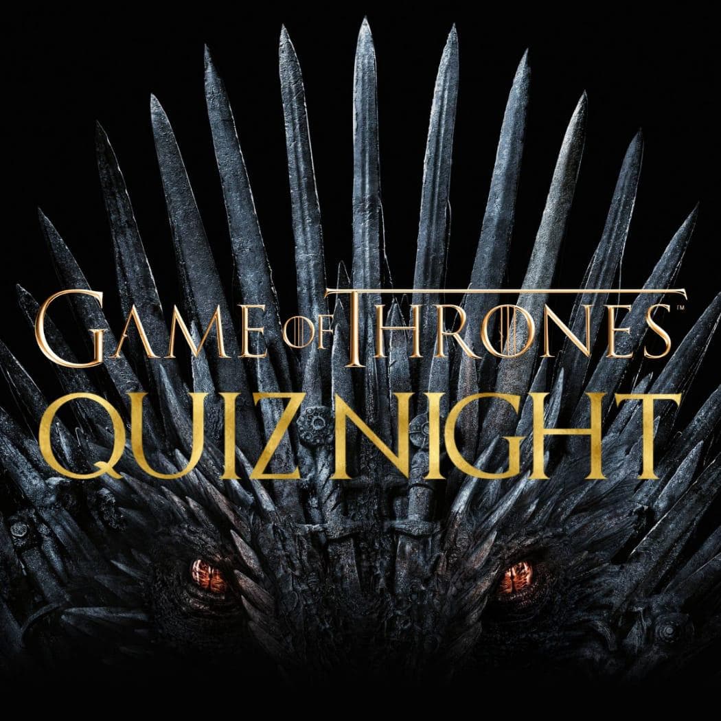 Quiz Night - Game Of Thrones