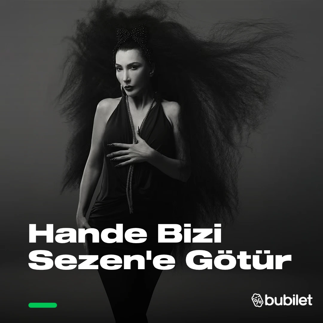 Hande Bizi Sezen'e Götür